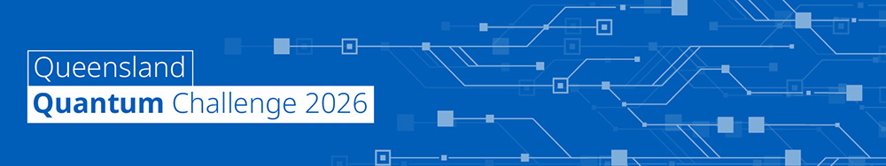 Queensland Quantum Challenge banner