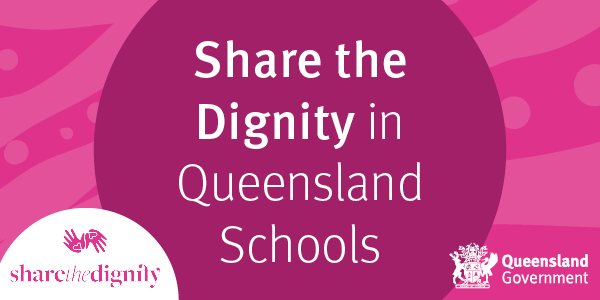 Share the Dignity in Queensland Schools