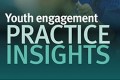 Youth engagement—Practice guide